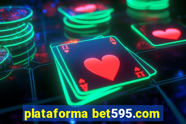 plataforma bet595.com